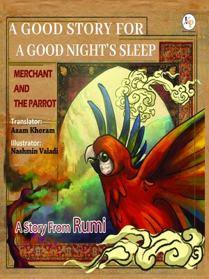 cover image of Merchant and the Parrot- a Story From Rumi